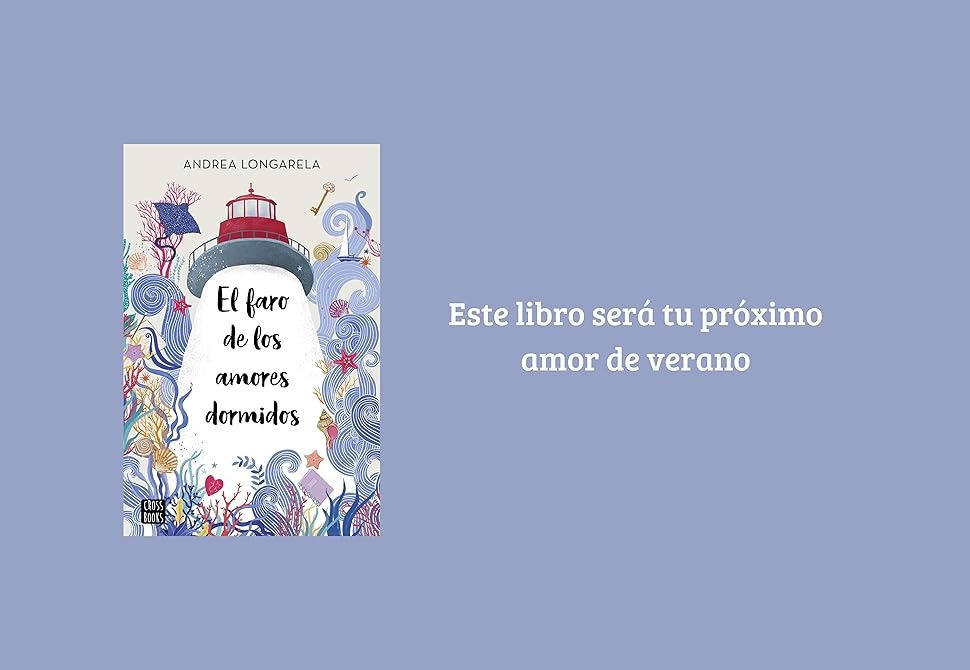 Guía íntima para perderse en El faro de los amores dormidos 2 c130cba7 b139 494b 98fb e25241b1